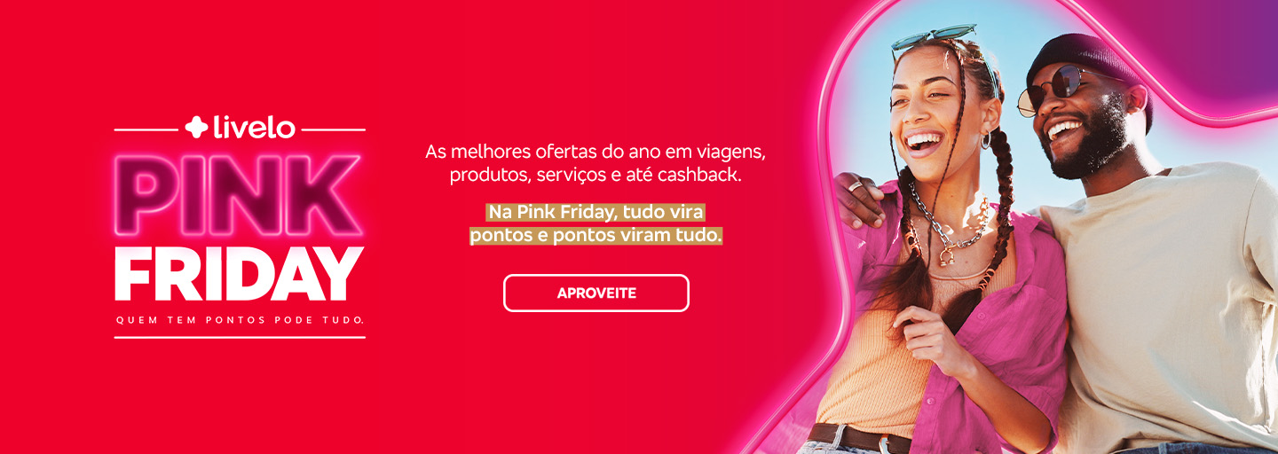 #BradescoAcessível #PraTodoMundoVer: Texto: As melhores ofertas do ano em viagens, produtos, serviços e até cashback.
              Conteúdo: Na Pink Friday, tudo vira pontos e pontos viram tudo. Aproveite.
              Descrição da imagem: À esquerda, há um fundo vermelho escrito Pink Friday e o logo da Livelo. À direita, há a fotografia de uma mulher e um homem sorridentes ao ar livre.